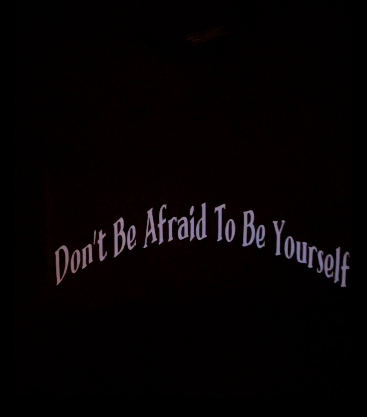 Don’t be Afraid to Be Yourself Crewneck