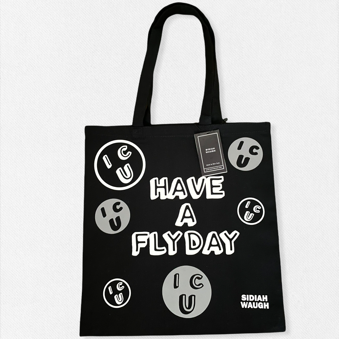 Have a Fly day Tote