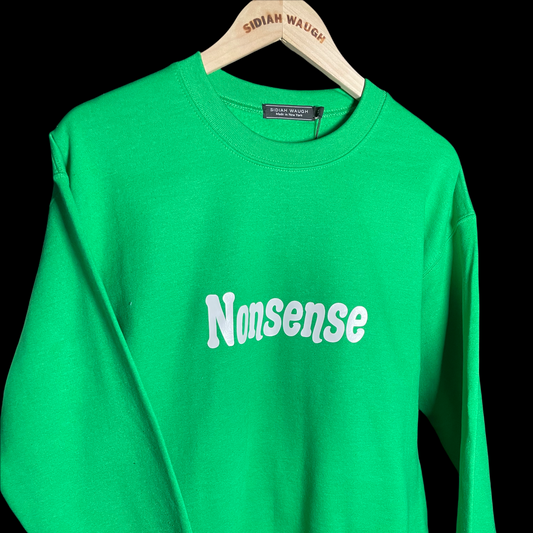 Nonsense Crewneck