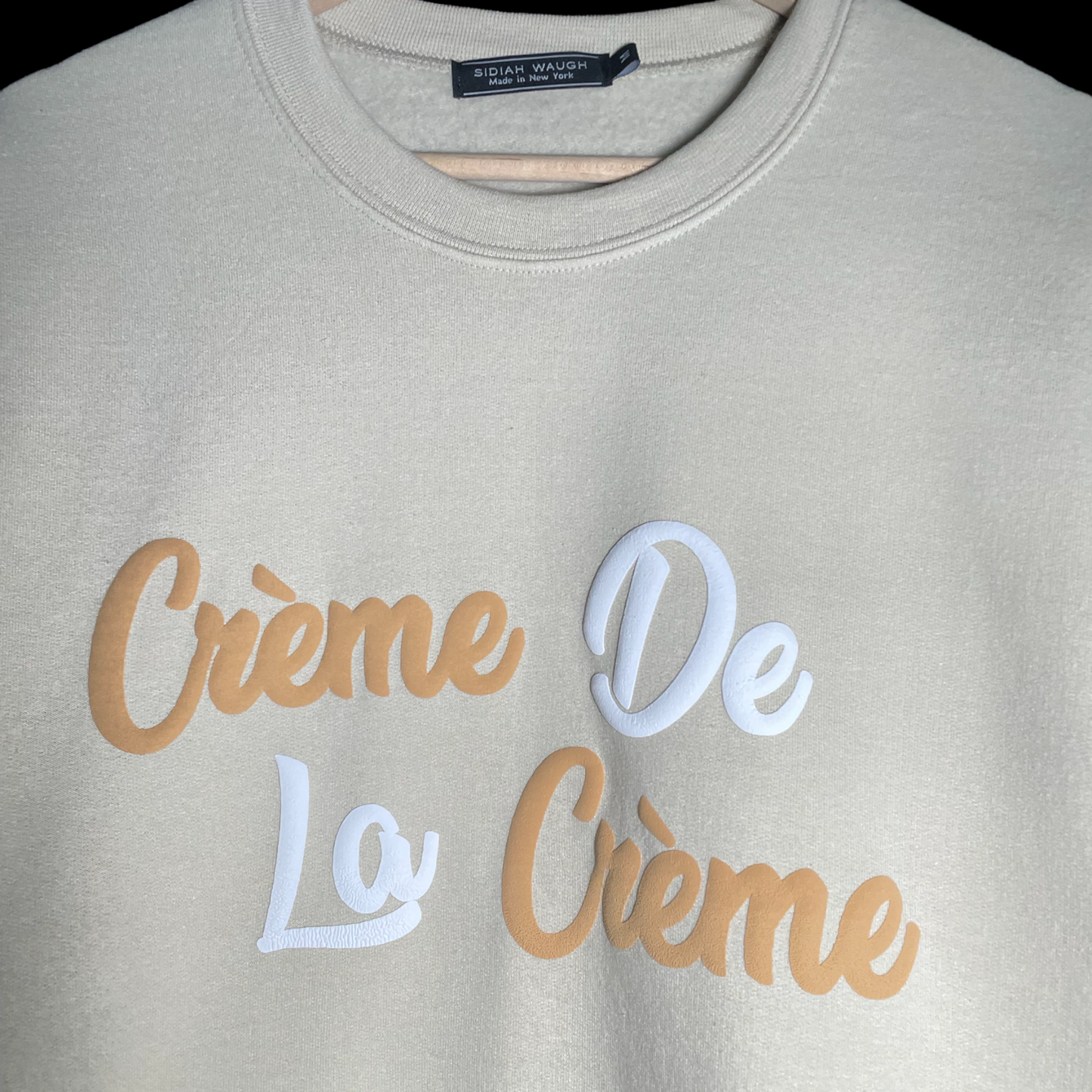 Crème de la Crème Crewneck